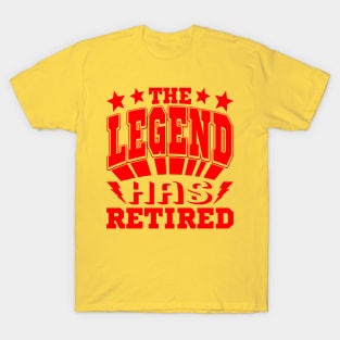 The Legend Has Retired Cool Typography Red T-Shirt